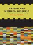 Making The Mexican Diabetic